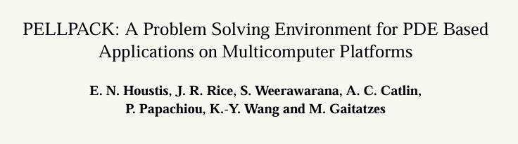 PELLPACK: A Problem-Solving Environment for PDE-Based Applications on Multicomputer Platforms