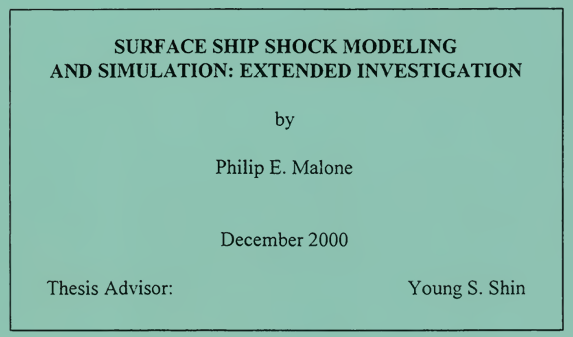 Surface Ship Shock Modeling and Simulation: Extended Investigation